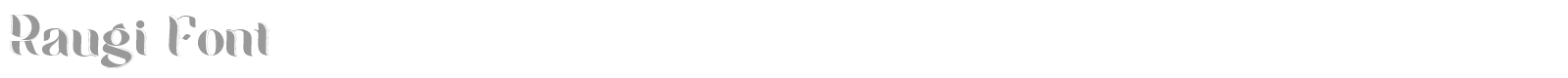 Raugi font preview